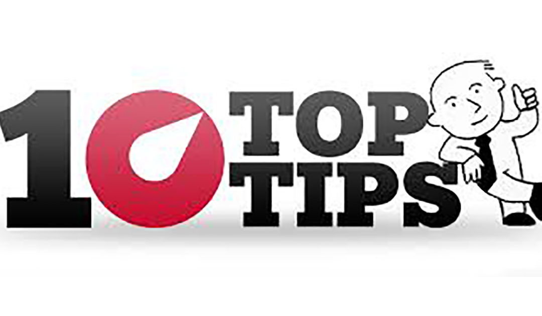 My top 10 tips